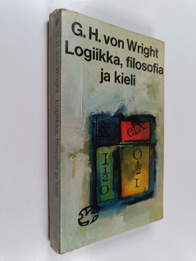 Jaakko Hintikka ym. : Logiikka, filosofia ja kieli - ajat...