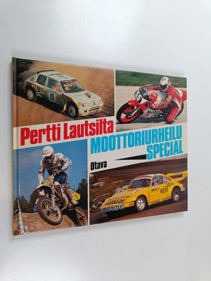 Pertti Lautsilta : Moottoriurheilu special
