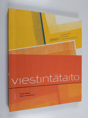 Tahvo Nuutinen ym. : Viestintätaito : opas aikuisopiskelu...
