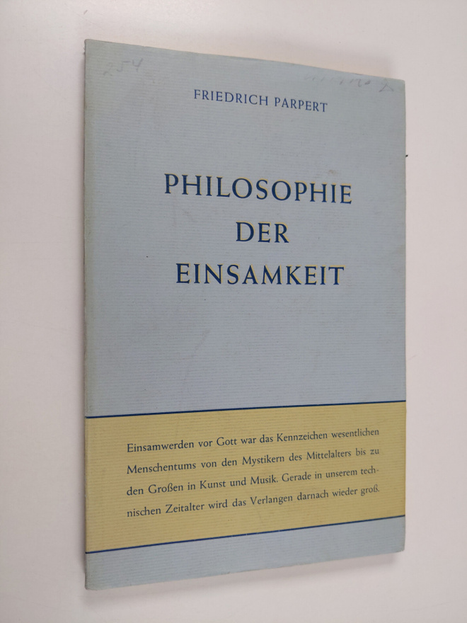 Friedrich Parpert : Philosophie der Einsamkeit