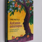 Timo Mattila : Aataminomenapuu : tarinoita juurilta ja le... - pikkukuva 1