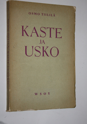Osmo Tiililä : Kaste ja usko : piirteitä Fr G Hedbergin k...
