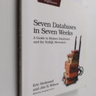 Eric Redmond : Seven databases in seven weeks : a guide t... - pikkukuva 1