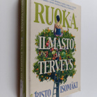 Risto Isomäki : Ruoka, ilmasto ja terveys - pikkukuva 1