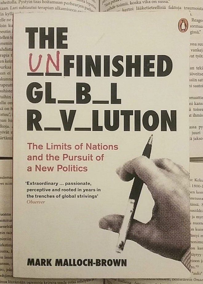 Mark Malloch-Brown - The Unfinished Global Revolution