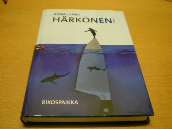 Anna-Leena Härkönen: Rikospaikka