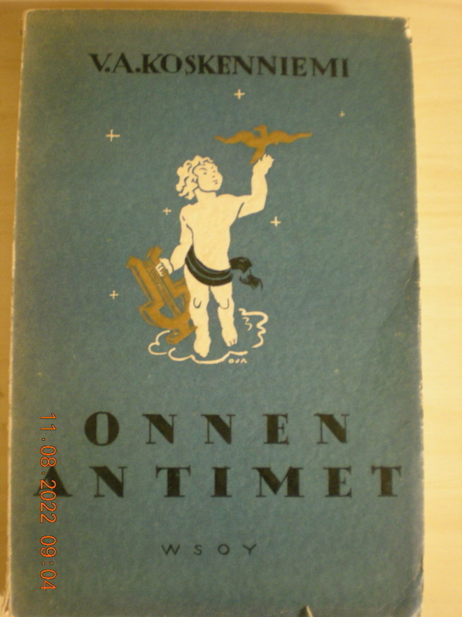 V.A. Koskenniemi: Onnen antimet
