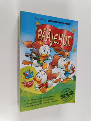 Walt Disney : P.ä.ä.j.e.h.u.t : porukkahenkeä, ällistyttä...