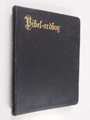 Bibel-ordbok inneholdende omkring 70 000 alfabetisk ordne...