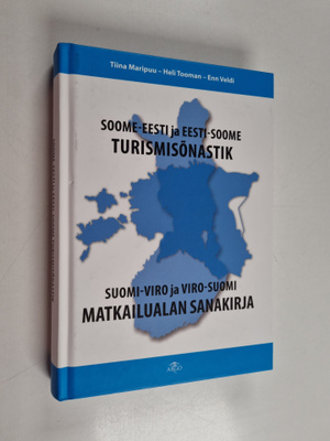Tiina Maripuu : Soome-eesti ja eesti-soome turismisonasti...