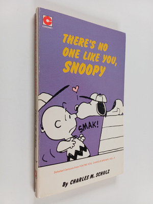 Charles M. Schulz : There's No One Like You, Snoopy