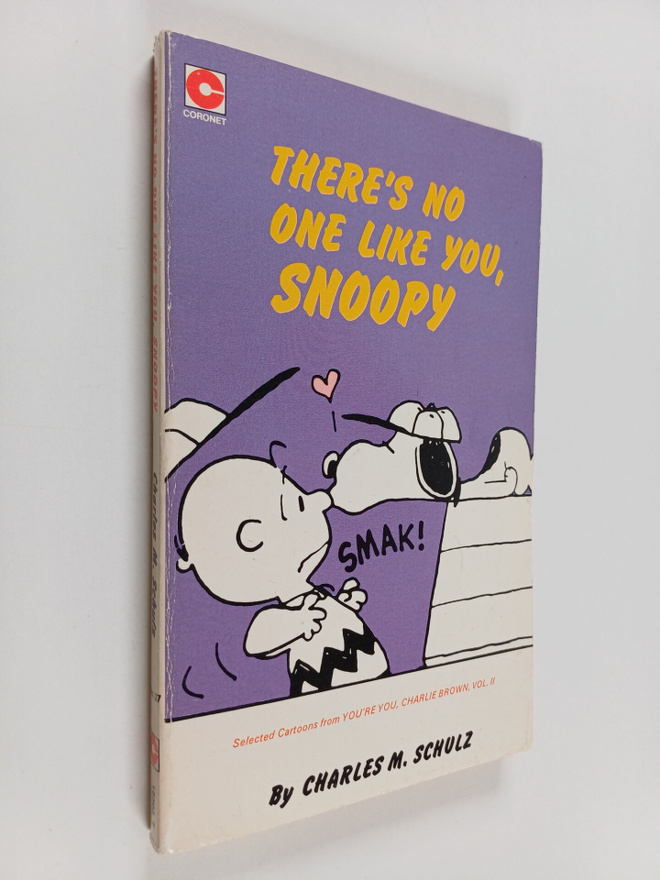 Charles M. Schulz : There's No One Like You, Snoopy