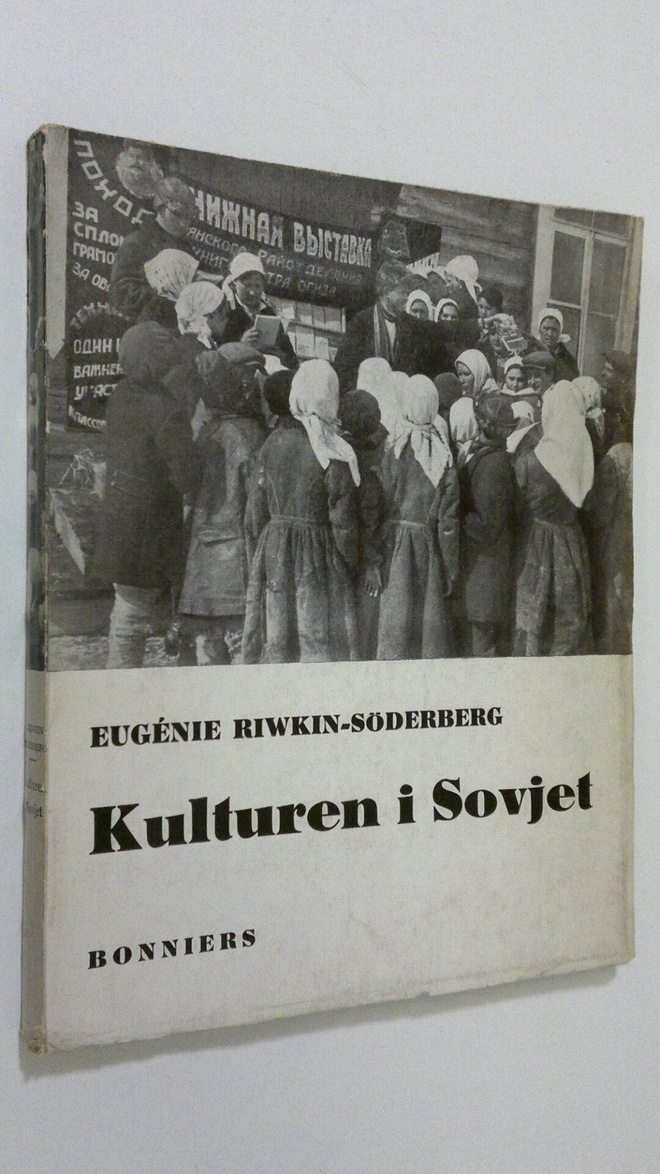 Eugenie Riwkin-Söderberg : Kulturen i Sovjet