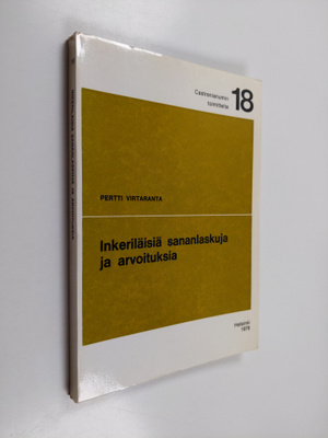 Inkeriläisiä sananlaskuja ja arvoituksia