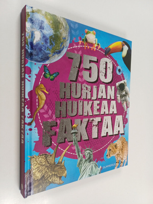 750 hurjan huikeaa faktaa