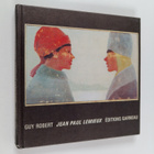 Guy Robert : Jean Paul Lemieux : la poetique de la souven... - pikkukuva 1