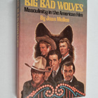 Joan Mellen : Big bad wolves : masculinity in the America... - pikkukuva 1