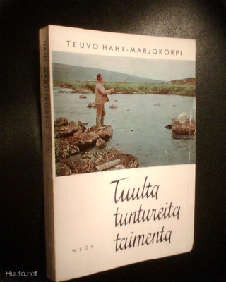 Hahl-Marjokorpi: Tuulta, tuntureita, taimenta (1 p.1963 nid)