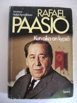 Rafael Paasio:Kun aika on kypsä