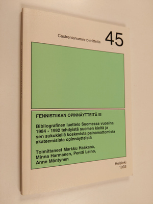 Fennistiikan opinnäytteitä, 3 - Bibliografinen luettelo S...