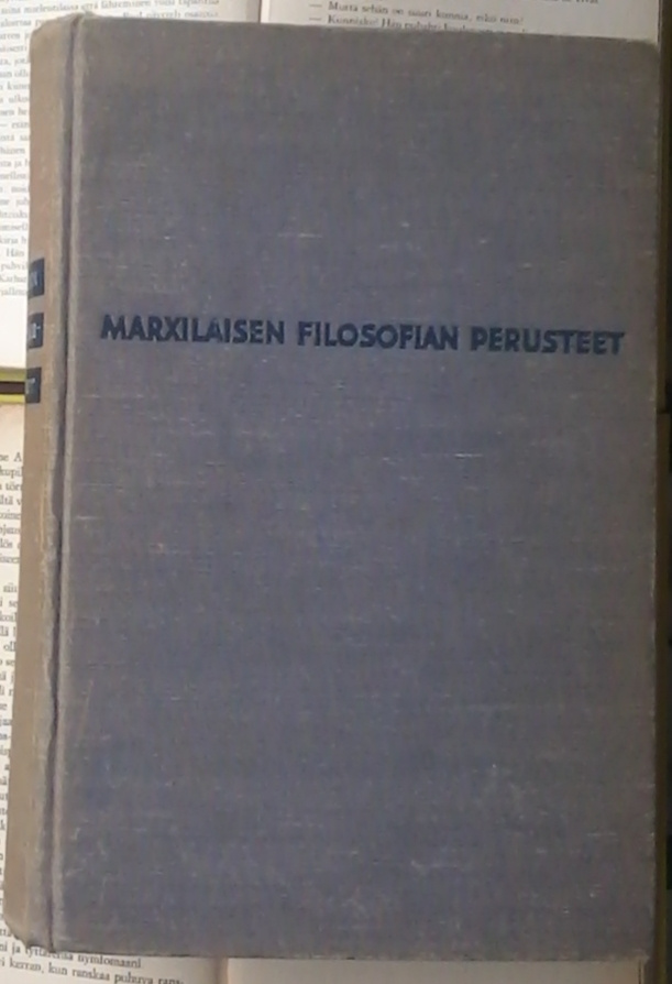 Marxilaisen filosofian perusteet (sid.)