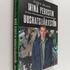 Henrik Holappa : Minä perustin uusnatsijärjestön : Suomen... - pikkukuva 1