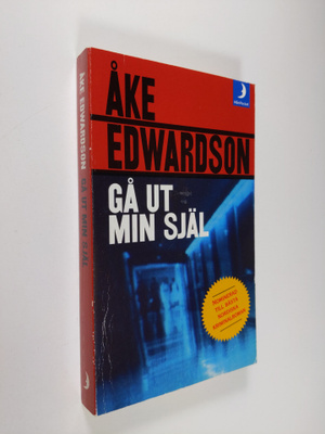 Åke Edwardson : Gå ut min själ