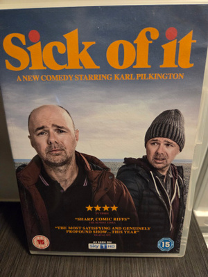 Sick of it