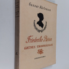 Gunnar Mårtenson : Friederike Brion. Goethes ungdomsälskade - pikkukuva 1