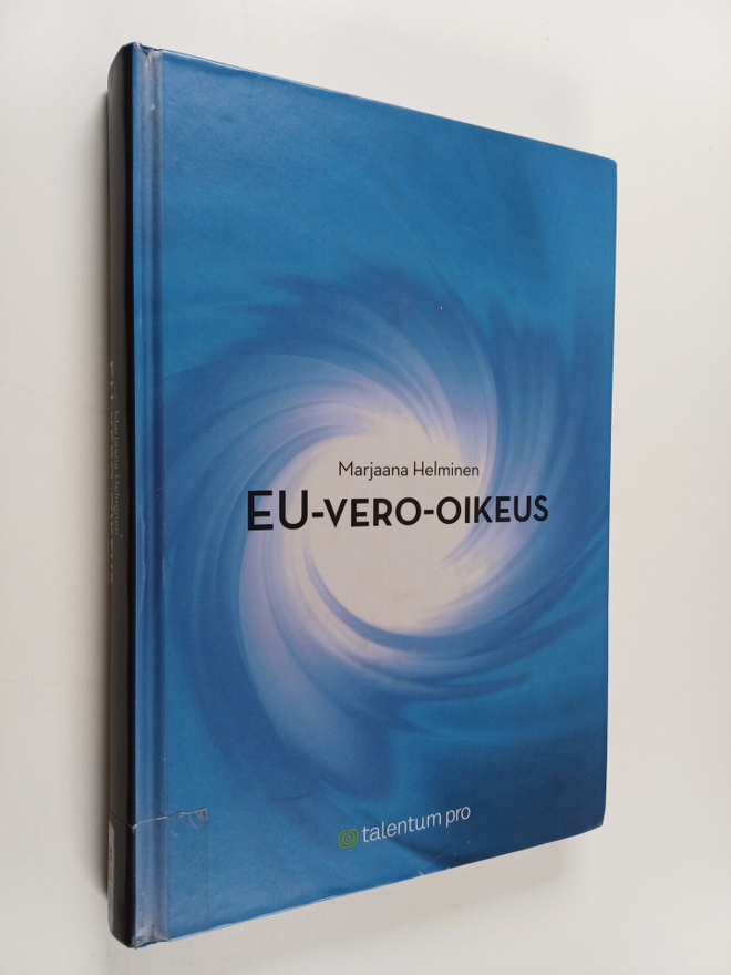Marjaana Helminen : EU-vero-oikeus : välitön verotus
