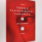 Aleksi Kuokkanen : Teesejä vanhurskauttamisesta - pikkukuva 1