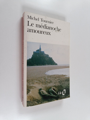 Michel Tournier : Le medianoche amoureux