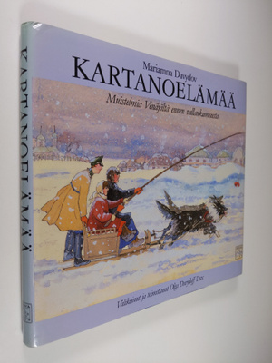 Mariamna Davydov : Kartanoelämää : muistelmia Venäjältä e...