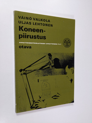 Väinö Valkola : Koneenpiirustus