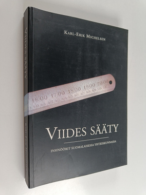 Karl-Erik Michelsen : Viides sääty: insinöörit suomalaise...
