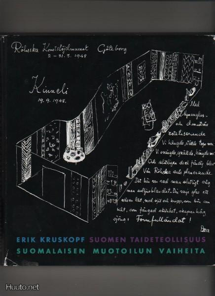 Kruskopf, Erik: Suomen taideteollisuus, WSOY 1989, skp., K3