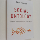 Raimo Tuomela : Social Ontology - Collective Intentionali... - pikkukuva 1