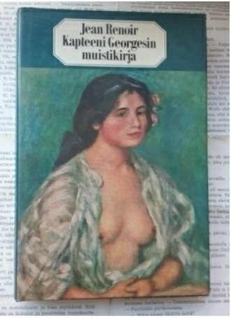 Jean Renoir - Kapteeni Georgesin muistikirja (sid.)