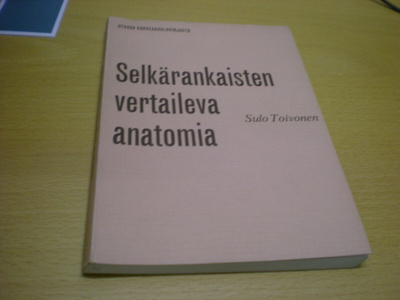 Sulo Toivonen: Selkärankaisten vertaileva anatomia