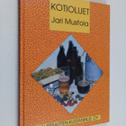 Jari Mustola : Kotioluet - pikkukuva 1