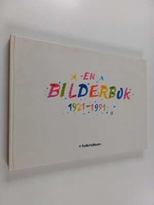 En bilderbok 1921-1991