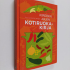 Tuulia Matilainen : Kiireisen arjen kotiruokakirja - pikkukuva 1