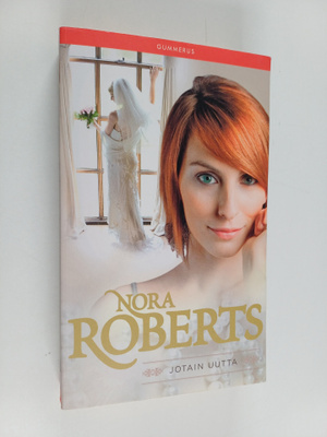 Nora Roberts : Jotain uutta