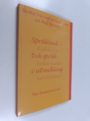 Språkbad : två språk i utveckling - Kielikylpy : kaksi ki...