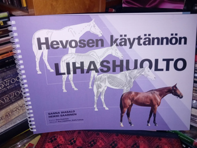 Ihasalo : Hevosen käytännön lihashuolto ( SIS POSTIKULU )
