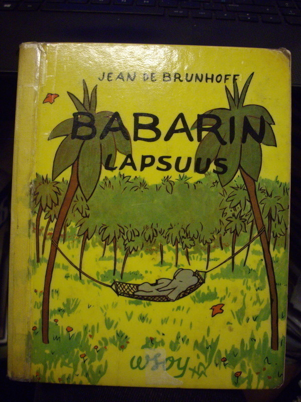 de Brunhoff: Babarin lapsuus & Babar ja vanha rouva (1958)