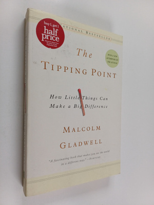Malcolm Gladwell : The tipping point : how little things ...