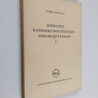 Jouko Hautala : Johdatus kansanrunoustieteen peruskäsitte... - pikkukuva 1