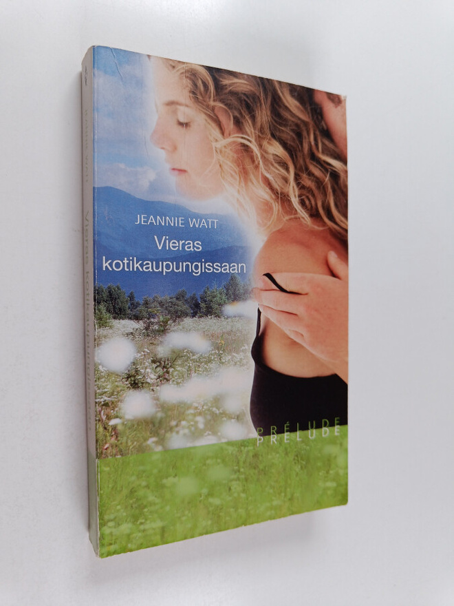 Jeannie Watt : Vieras kotikaupungissaan