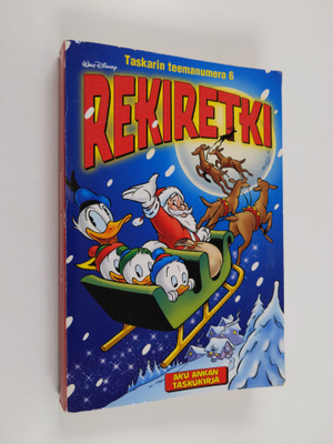 Walt Disney : Taskarin teemanumero 6 : Rekiretki